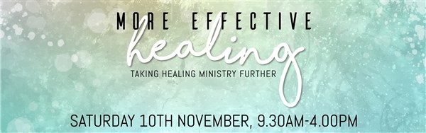18 11 10 More Effective Healin